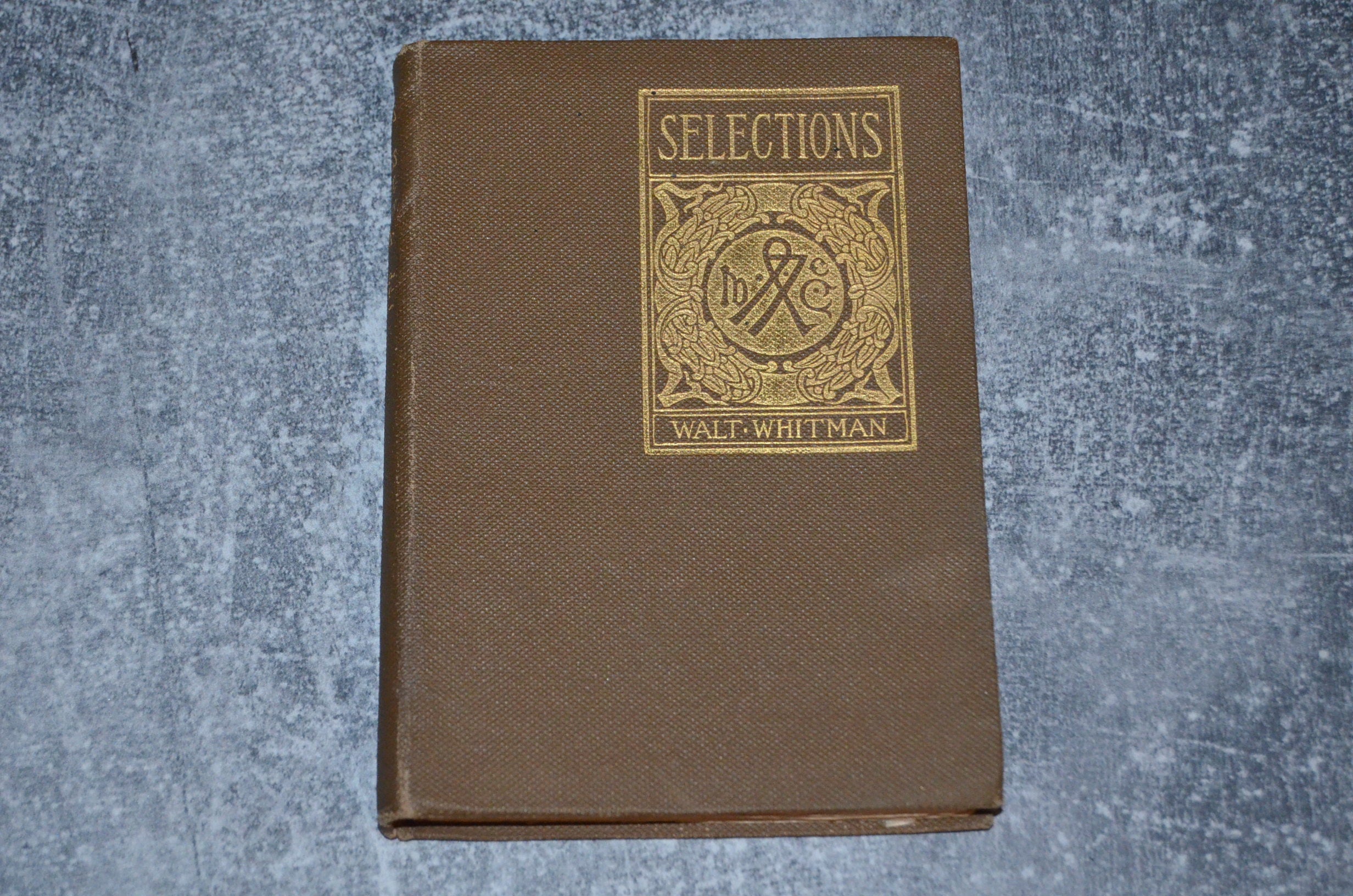 Antique Selections From Leaves of Grass by Walt Whitman 1900