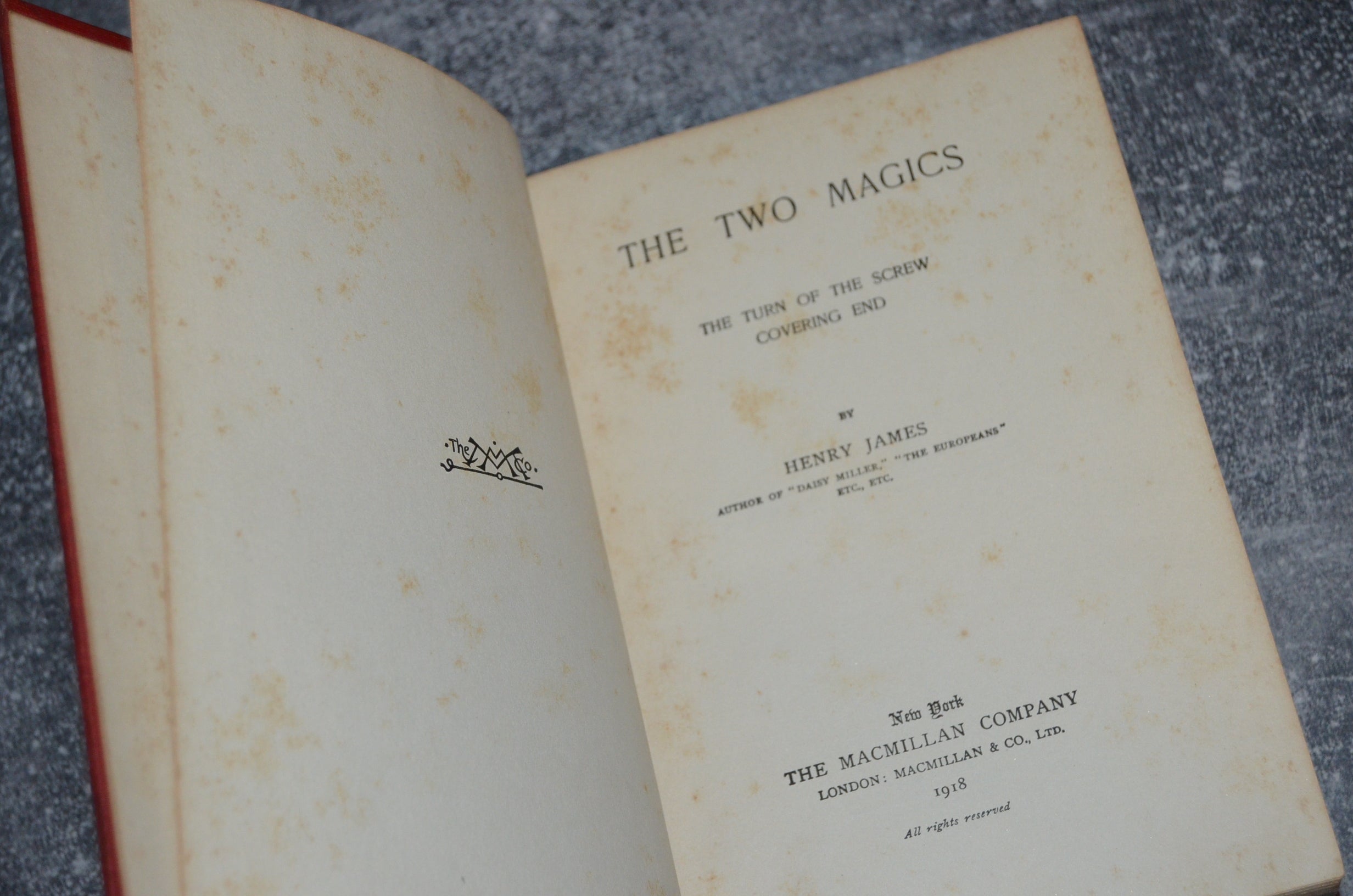 First Edition Tenth Printing The Two Magics or The Turn of the Screw by Henry James 1918